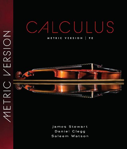 Calculus Metric Edition 9th Edition James Stewart Saleem Watson