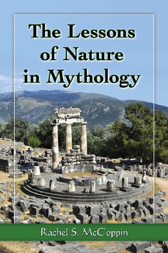 The Lessons Of Nature In Mythology Rachel S Mccoppin