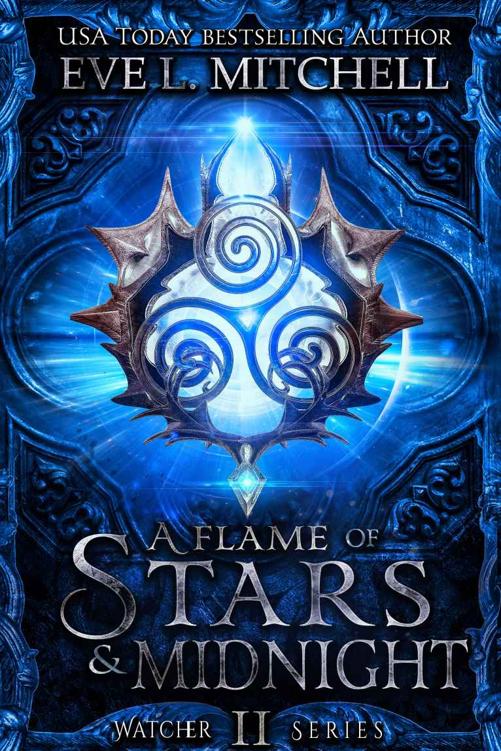 A Flame Of Stars Midnight Watcher 2 Eve L Mitchell