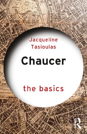 Chaucer The Basics 1st Edition Jacqueline Tasioulas