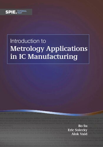 Introduction To Metrology Applications In Ic Manufacturing 1st Edition Bo Su