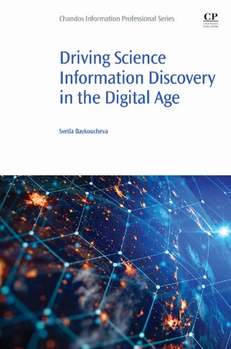 Driving Science Information Discovery In The Digital Age 1st Edition Svetla Baykoucheva