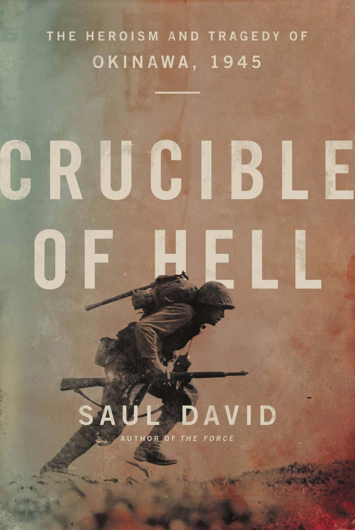 Crucible Of Hell Saul David