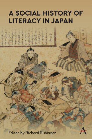 A Social History Of Literacy In Japan Richard Rubinger