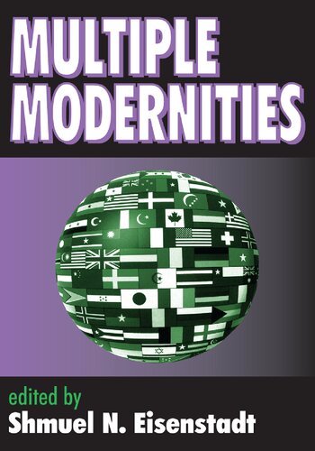 Multiple Modernities 1st Edition Shmuel Noah Eisenstadt