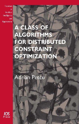 A Class Of Algorithms For Distributed Constraint Optimization Adrian Petcu