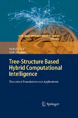 Treestructure Based Hybrid Computational Intelligence Yuehui Chen