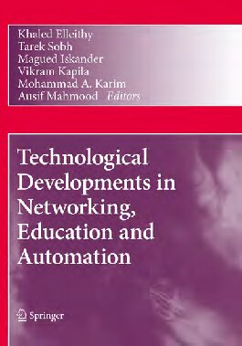 Technological Developments In Networking Education And Automation Khaled Elleithy