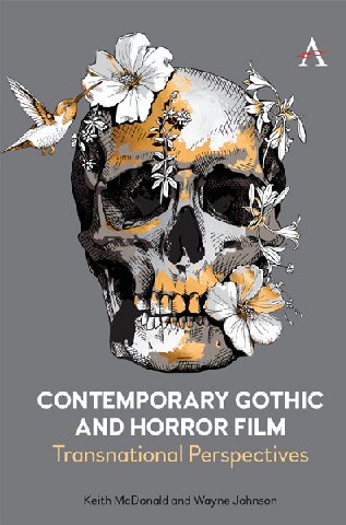Contemporary Gothic And Horror Film Keith Mcdonald Wayne Johnson