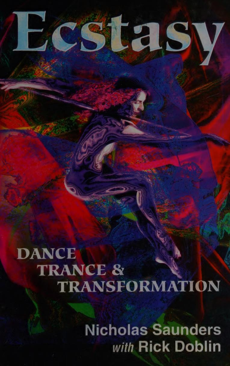 Ecstasy Dance Trance Transformation Nicholas Saunders Rick Doblin