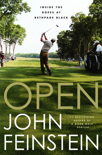 Open Inside The Ropes At Bethpage Black John Feinstein