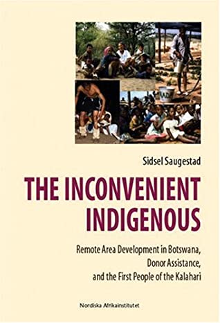 The Inconvenient Indigenous Sidsel Saugestad