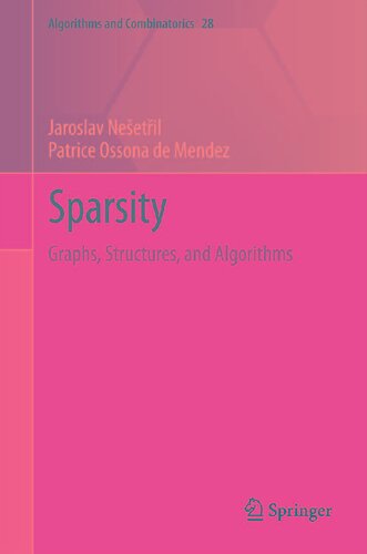 Sparsity Graphs Structures And Algorithms Jaroslav Neetil