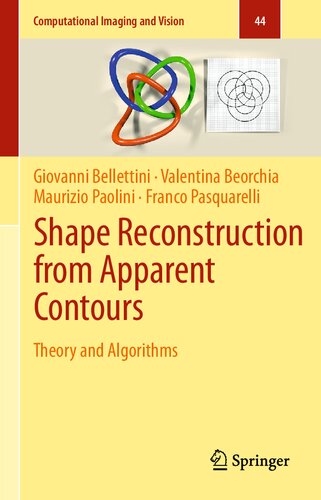 Shape Reconstruction From Apparent Contours Giovanni Bellettini