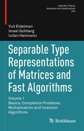 Separable Type Representations Of Matrices And Fast Algorithms Yuli Eidelman