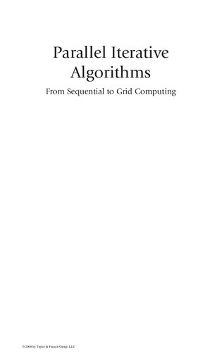 Parallel Iterative Algorithms From Sequential To Grid Computing Jacques Mohcine Bahi