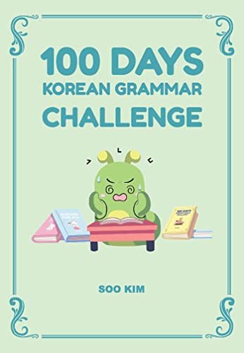 100 Days Korean Grammar Challenge Soo Kim