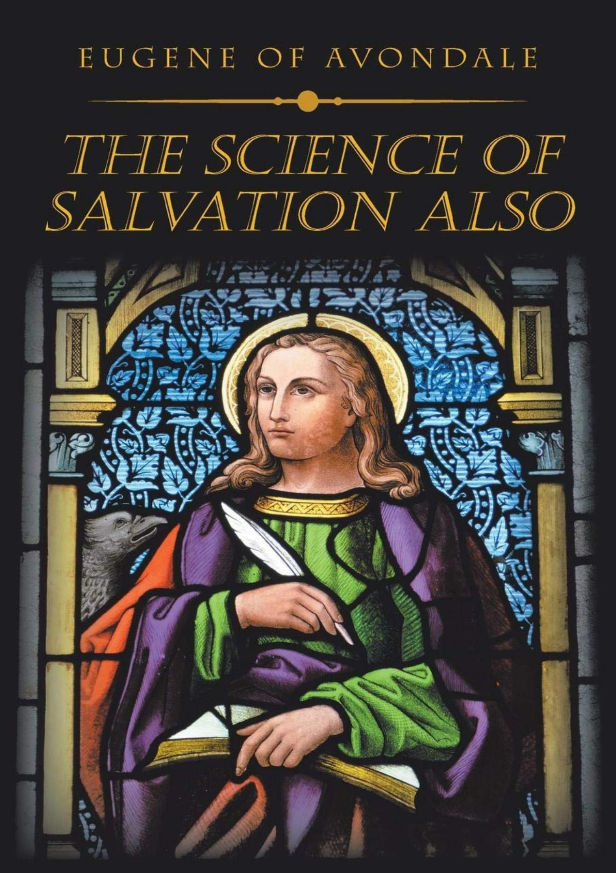 The Science Of Salvation Also Eugene Of Avondale