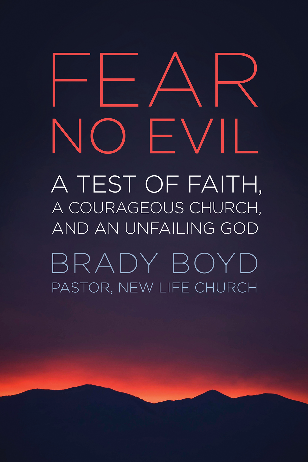 Fear No Evil Brady Boyd