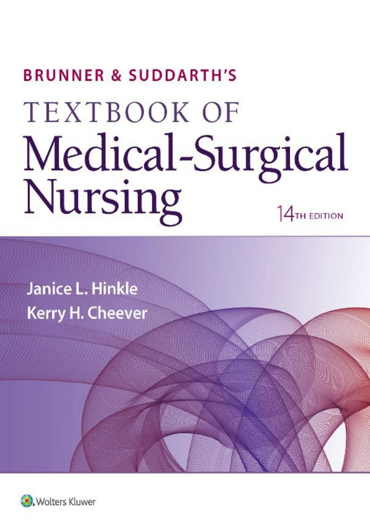 Textbook Of Medicalsurgical Nursing 14th Edition Jan Hinkle Kerry H Cheever