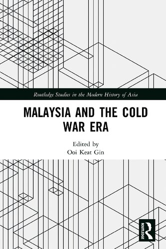 Malaysia And The Cold War Era 1st Edition Ooi Keat Gin Editor