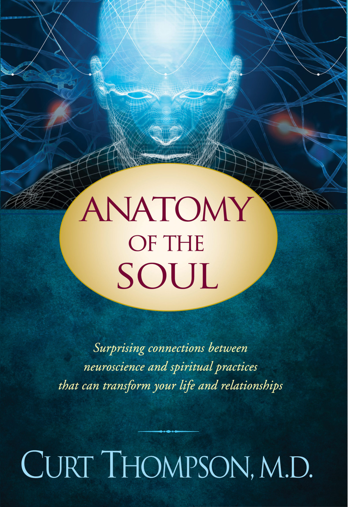 Anatomy Of The Soul Curt Thompson