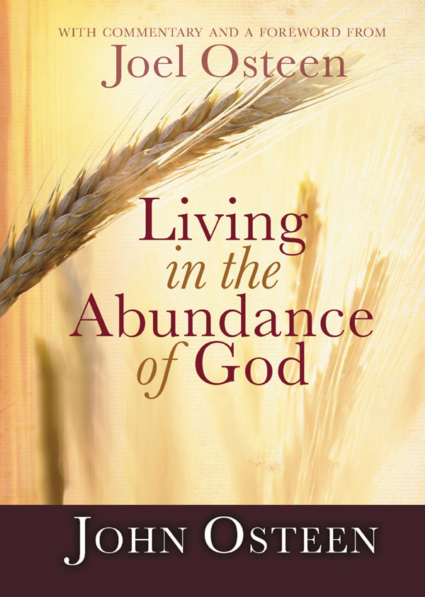 Living In The Abundance Of God Joel Osteen