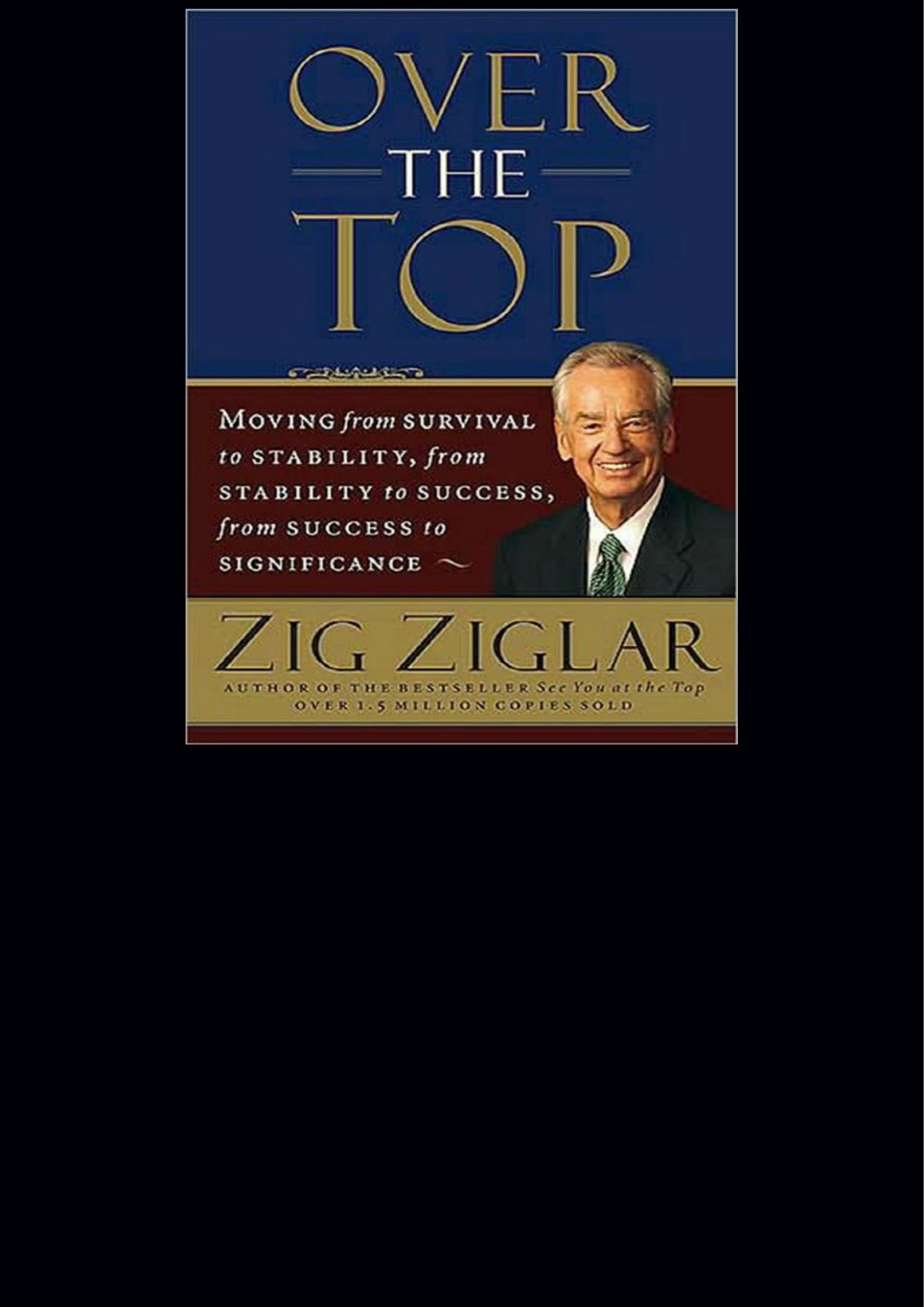 Over The Top Zig Ziglar
