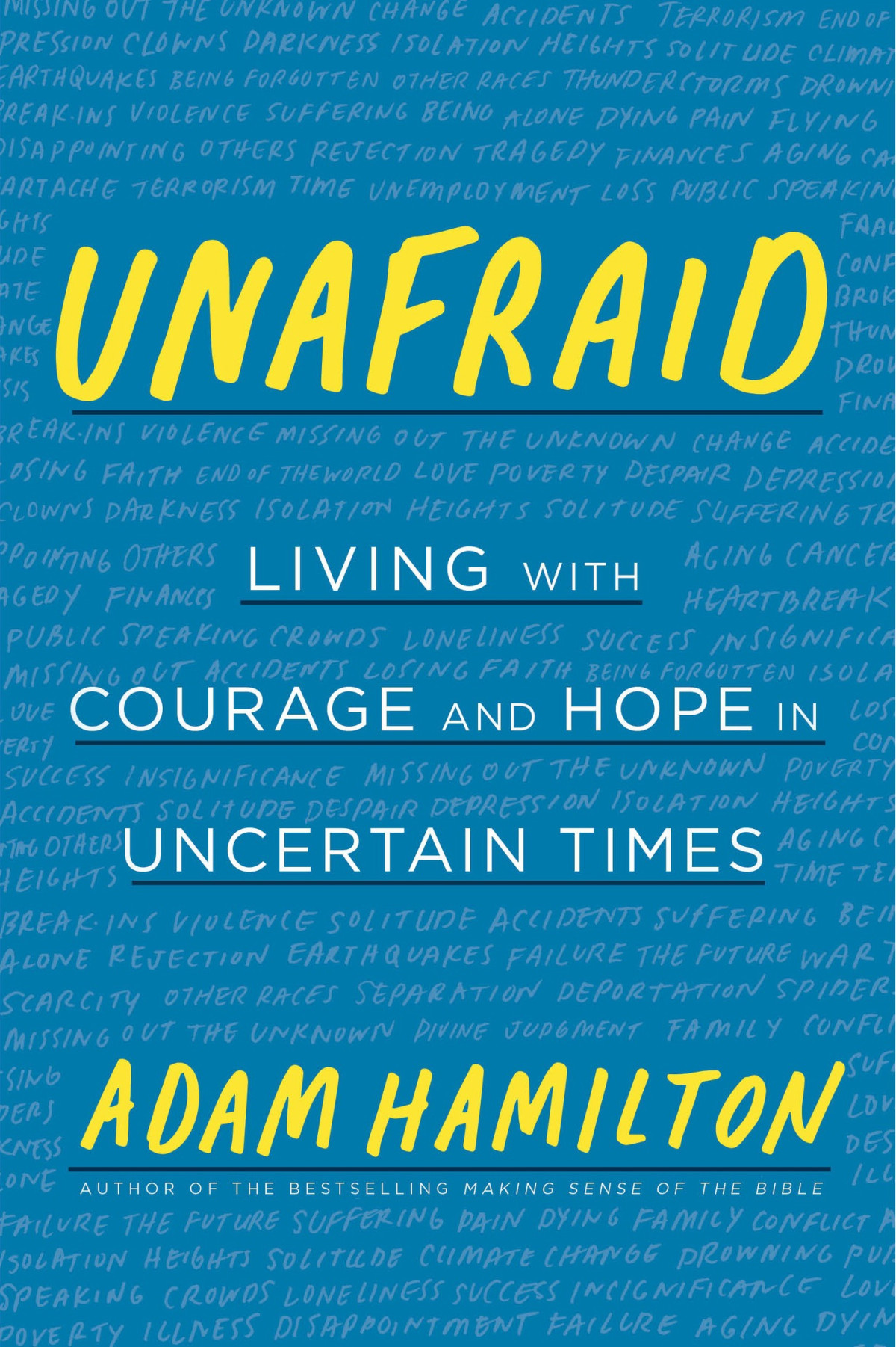 Unafraid Adam Hamilton