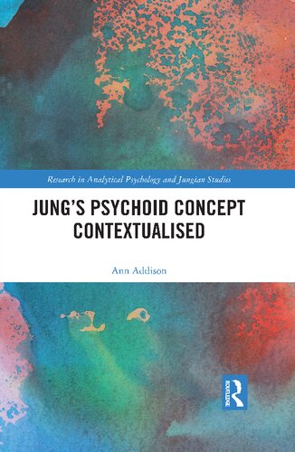 Jungs Psychoid Concept Contextualised 1st Edition Ann Addison