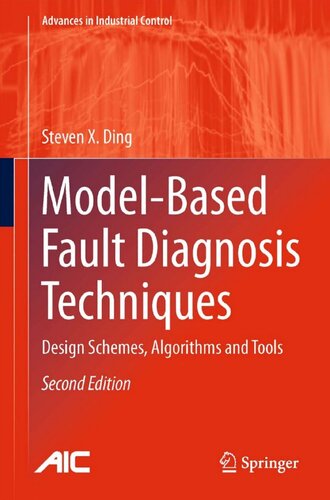 Modelbased Fault Diagnosis Techniques Design Schemes Algorithms And Tools 2nd Edition Steven X Ding