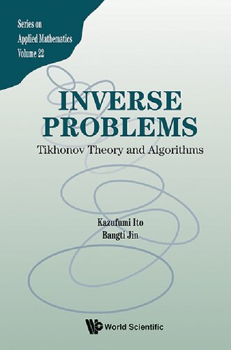 Inverse Problems Tikhonov Theory And Algorithms Kazufumi Ito