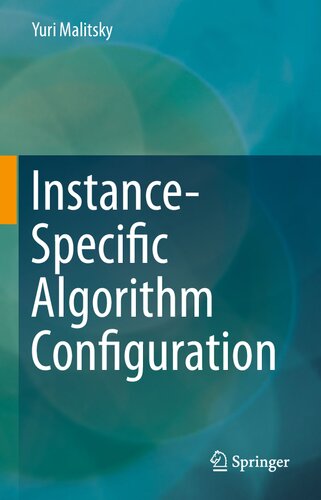 Instancespecific Algorithm Configuration Yuri Malitsky