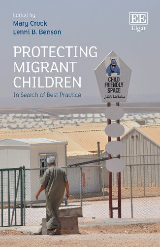 Protecting Migrant Children In Search Of Best Practice Mary Crock