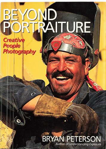 Beyond Portraiture Creative People Photography Bryan Peterson