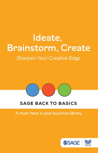 Ideate Brainstorm Create Sharpen Your Creative Edge 1st Edition Unknown