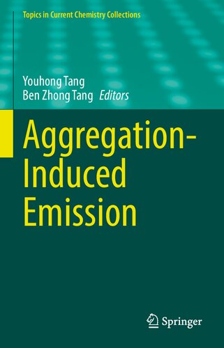 Aggregationinduced Emission Youhong Tang Ben Zhong Tang