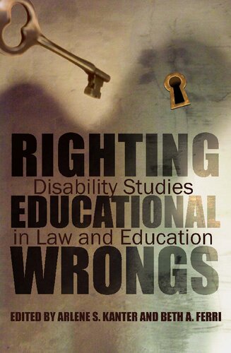 Righting Educational Wrongs Arlene Kanter Beth Ferri Eds