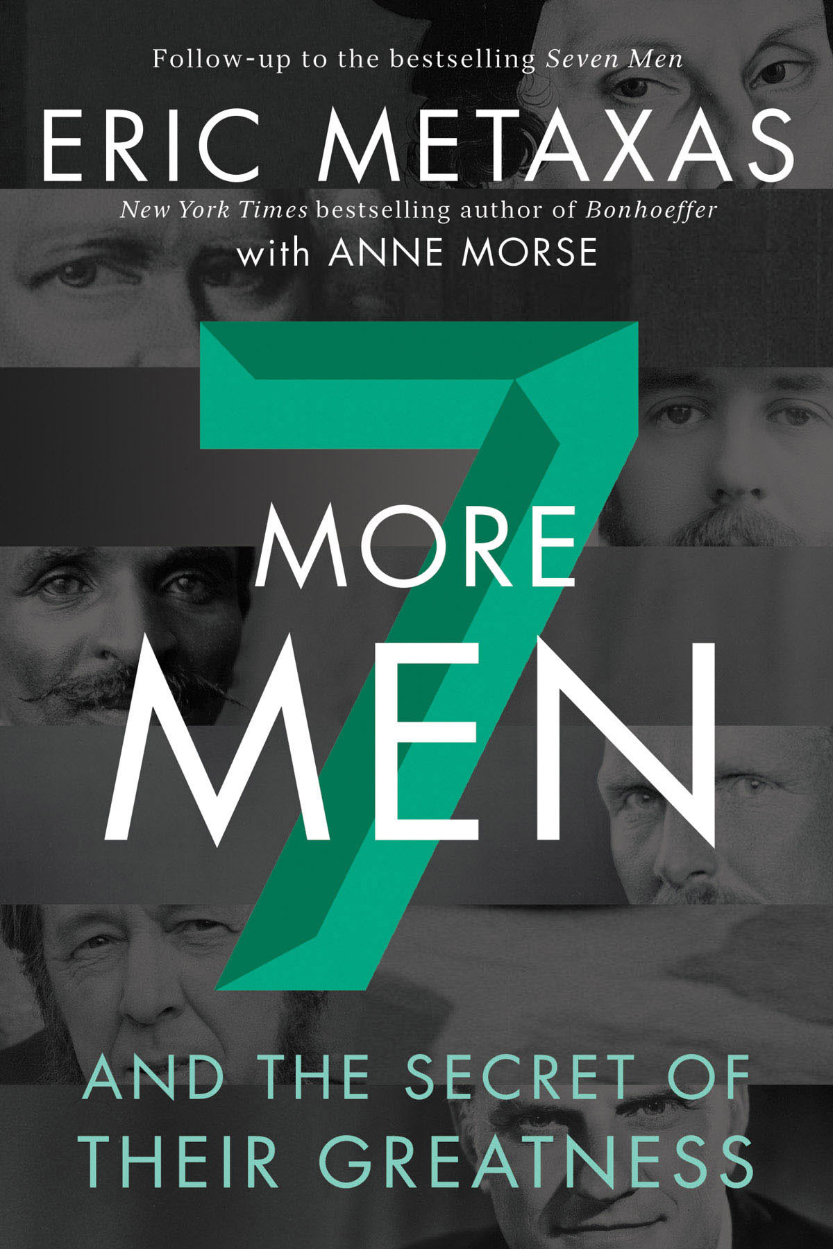 Seven More Men Eric Metaxas