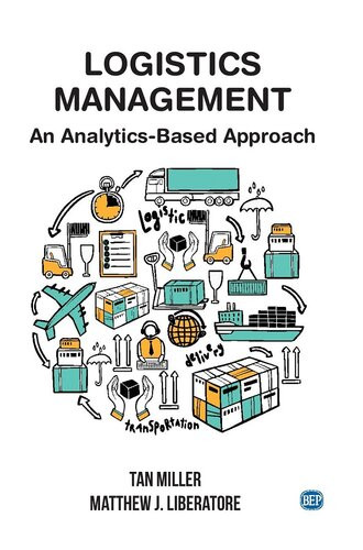 Logistics Management An Analyticsbased Approach Tan Miller