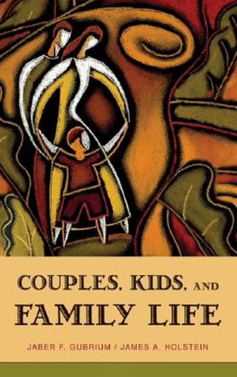 Couples Kids And Family Life Jaber F Gubrium James A Holstein