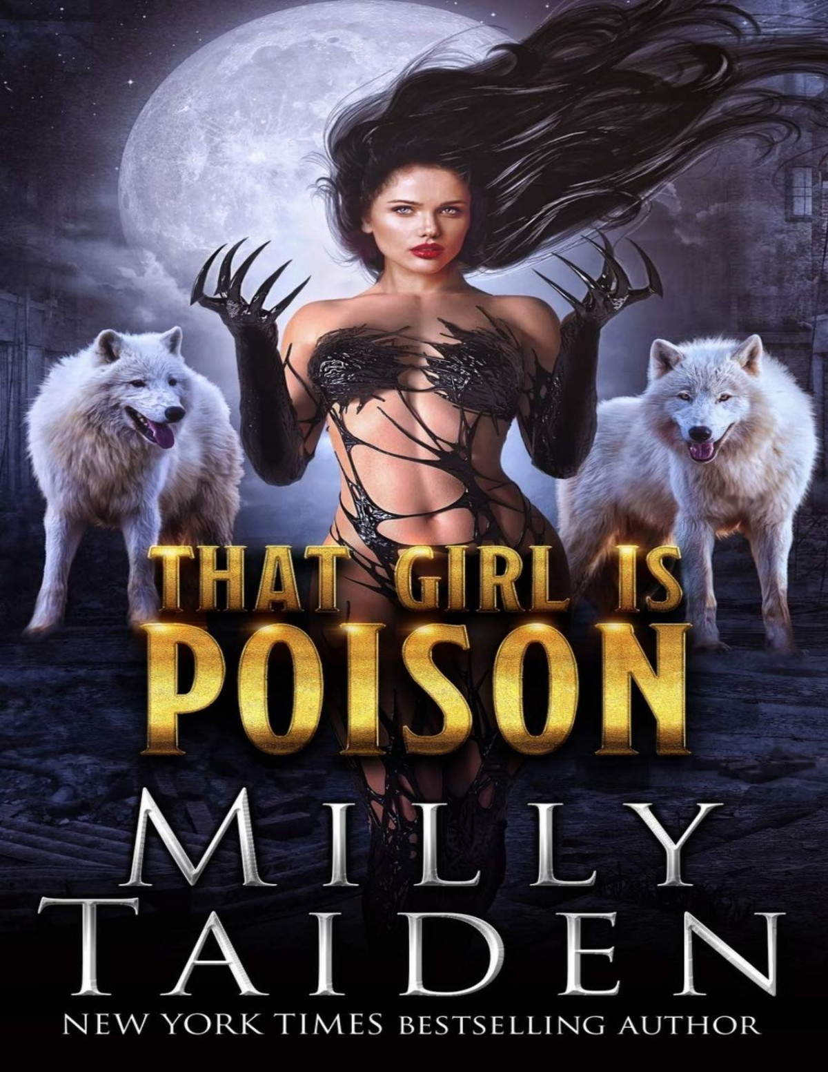 That Girl Is Poison 1st Edition Milly Taiden