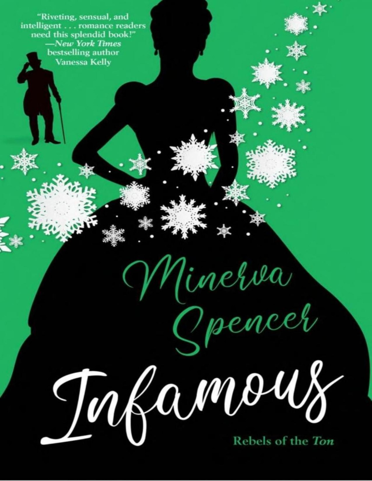 Infamous Minerva Spencer