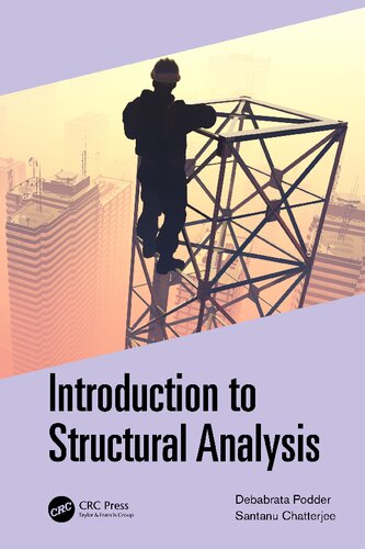 Introduction To Structural Analysis 1st Edition Podder Debabrata