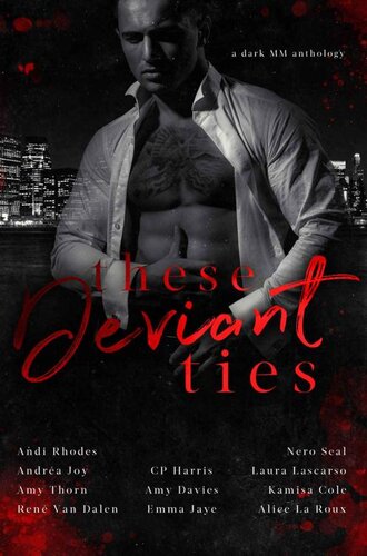 These Deviant Ties 1st Edition Various Authors