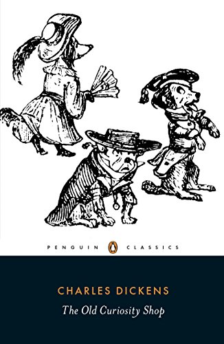 The Old Curiosity Shop Penguin Classics Charles Dickens
