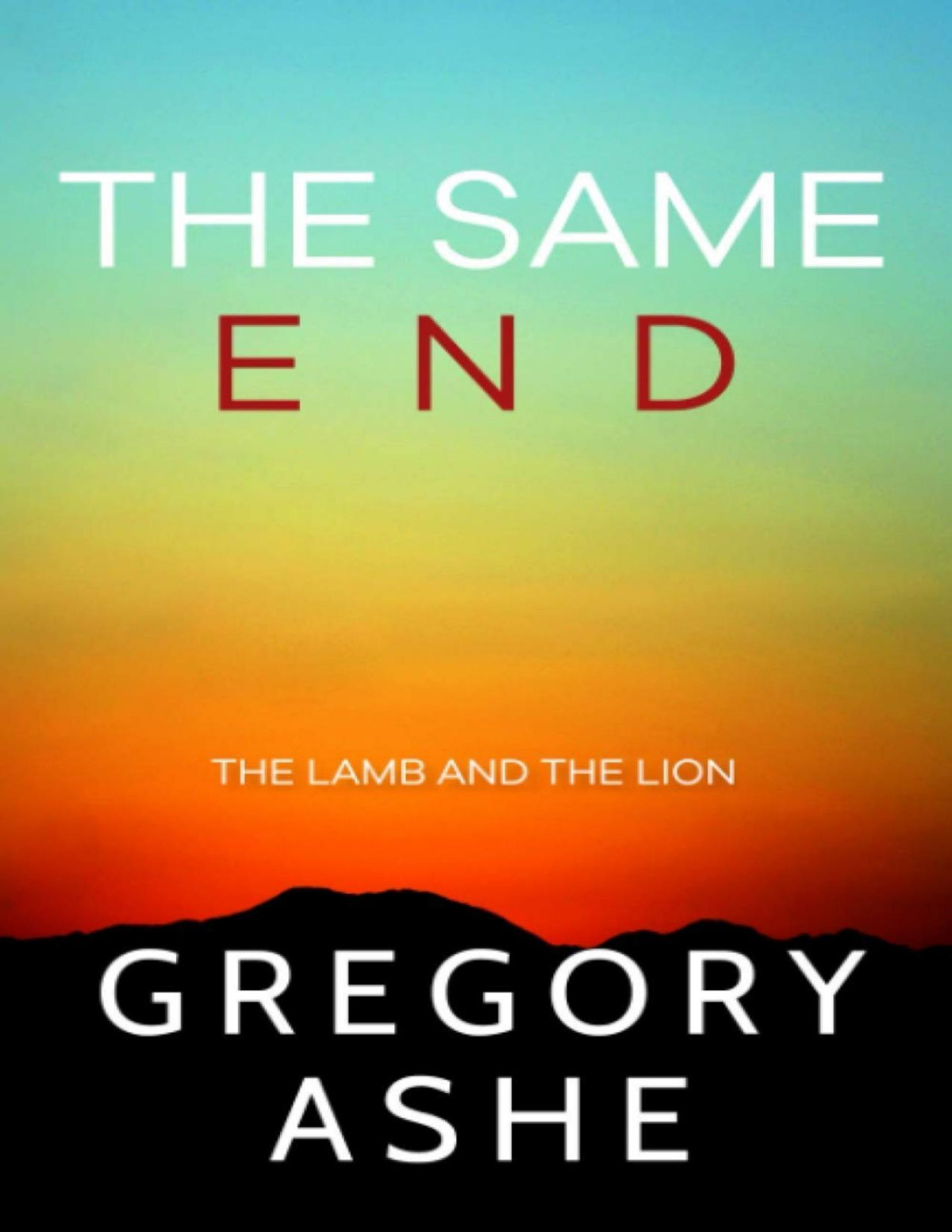 The Same End Gregory Ashe