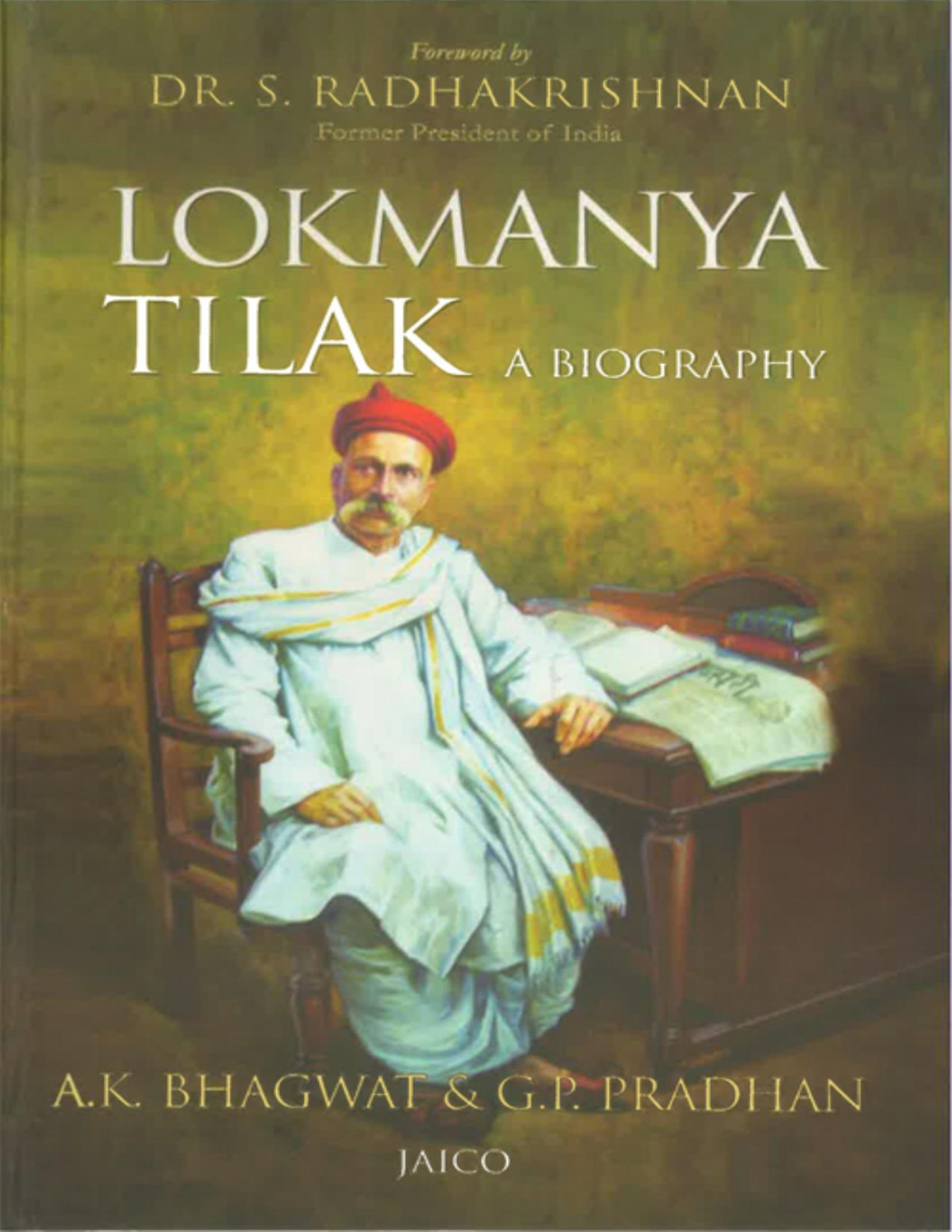 Lokmanya Tilak A Biography Ak Bhagwat Gp Pradhan