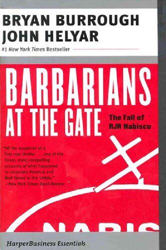 Barbarians At The Gate Bryan Burrough John Helyar