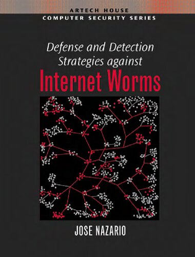 Defense And Detection Strategies Against Internet Worms Jose Nazario